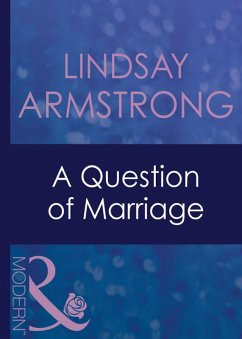 A Question Of Marriage (Mills & Boon Modern) (The Australians, Book 9) (eBook, ePUB) - Armstrong, Lindsay