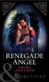 Renegade Angel (eBook, ePUB) Renegade Angel (eBook, ePUB)