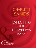 Expecting The Cowboy's Baby (eBook, ePUB)