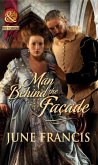 Man Behind The Façade (eBook, ePUB) Man Behind The Façade (eBook, ePUB)