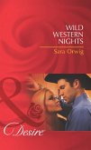 Wild Western Nights (Mills & Boon Desire) (eBook, ePUB)