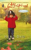 Hero Dad (Mills & Boon Love Inspired) (The Flanagans, Book 3) (eBook, ePUB)