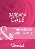The Farmer Takes A Wife (eBook, ePUB)