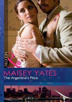 The Argentine's Price (Mills & Boon Modern) (eBook, ePUB) - Yates, Maisey