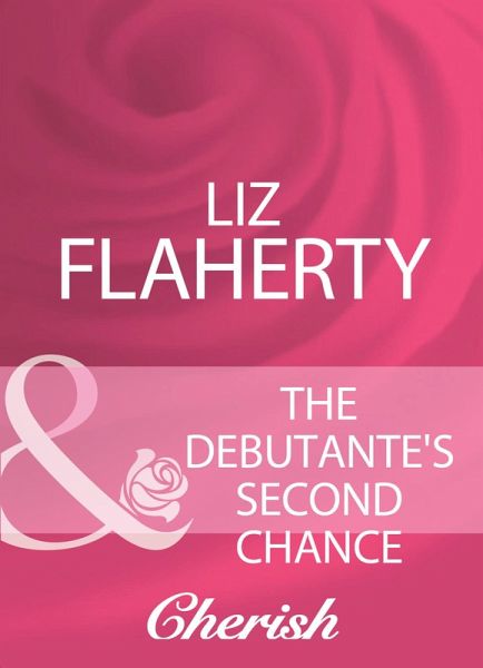 The Debutante's Second Chance (eBook, ePUB) The Debutante's Second Chance (eBook, ePUB)