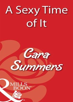 A Sexy Time Of It (eBook, ePUB) - Summers, Cara
