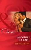 Impossible To Resist (Mills & Boon Desire) (The Men of Wolff Mountain, Book 3) (eBook, ePUB)