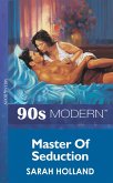 Master Of Seduction (Mills & Boon Vintage 90s Modern) (eBook, ePUB)