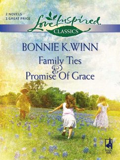 Family Ties (eBook, ePUB) - Winn, Bonnie K.