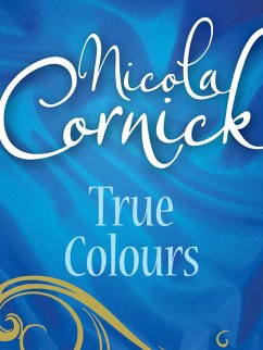 True Colours (eBook, ePUB) - Cornick, Nicola