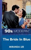 The Bride In Blue (Mills & Boon Vintage 90s Modern) (eBook, ePUB)