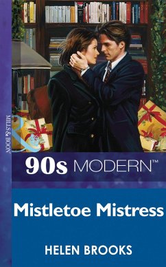 Mistletoe Mistress (eBook, ePUB) - Brooks, Helen