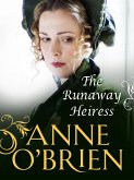 The Runaway Heiress (eBook, ePUB) The Runaway Heiress (eBook, ePUB)
