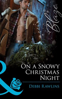 On A Snowy Christmas Night (Mills & Boon Blaze) (Made in Montana, Book 3) (eBook, ePUB) - Rawlins, Debbi