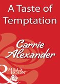 A Taste Of Temptation (Mills & Boon Blaze) (eBook, ePUB)