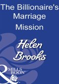 The Billionaire's Marriage Mission (Mills & Boon Modern) (eBook, ePUB)