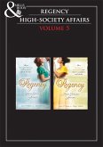 Regency High Society Vol 5: The Disgraced Marchioness / The Reluctant Escort / The Outrageous Debutante / A Damnable Rogue (eBook, ePUB)