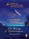 On Wings Of Deliverance (eBook, ePUB)