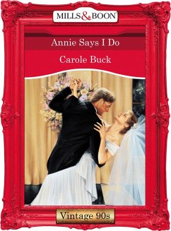Annie Says I Do (eBook, ePUB) - Buck, Carole