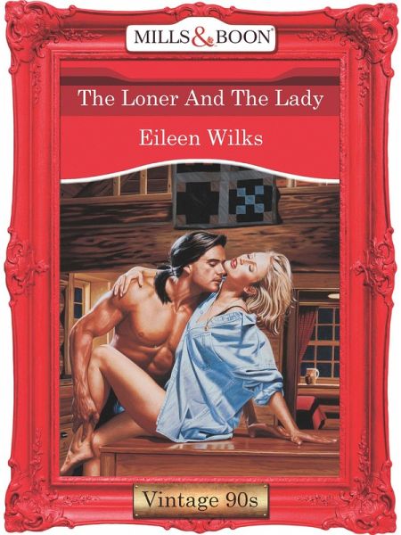 The Loner And The Lady (eBook, ePUB)