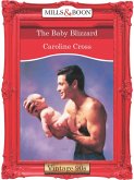 The Baby Blizzard (Mills & Boon Vintage Desire) (eBook, ePUB)