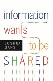 Information Wants to Be Shared (eBook, ePUB)