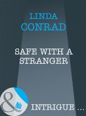 Safe With A Stranger (Mills & Boon Intrigue) (The Safekeepers, Book 1) (eBook, ePUB)