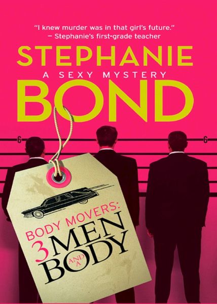 Body Movers: 3 Men and a Body (eBook, ePUB) Body Movers: 3 Men and a Body (eBook, ePUB)
