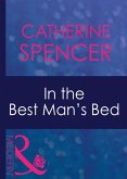 In The Best Man's Bed (Passion, Book 28) (Mills & Boon Modern) (eBook, ePUB)