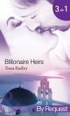 Billionaire Heirs: The Kyriakos Virgin Bride (Billionaire Heirs, Book 1) / The Apollonides Mistress Scandal (Billionaire Heirs, Book 2) / The Desert Bride of Al Zayed (Billionaire Heirs, Book 3) (Mills & Boon By Request) (eBook, ePUB)