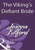 The Viking's Defiant Bride (eBook, ePUB) The Viking's Defiant Bride (eBook, ePUB)