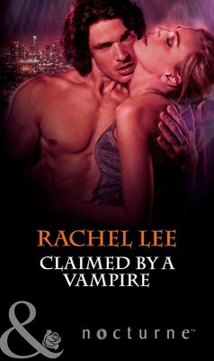 Claimed by a Vampire (eBook, ePUB) - Lee, Rachel