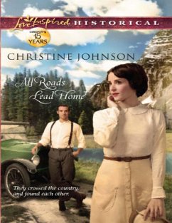 All Roads Lead Home (eBook, ePUB) - Johnson, Christine