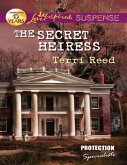 The Secret Heiress (Mills & Boon Love Inspired Suspense) (Protection Specialists, Book 2) (eBook, ePUB)