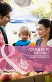Adding Up to Marriage (Mills & Boon Cherish) (eBook, ePUB)