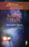 So Dark The Night (Mills & Boon Love Inspired) (eBook, ePUB)