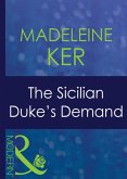 The Sicilian Duke's Demand (Mills & Boon Modern) (eBook, ePUB)