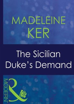 The Sicilian Duke's Demand (Mills & Boon Modern) (eBook, ePUB) - Ker, Madeleine