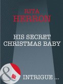 His Secret Christmas Baby (eBook, ePUB)