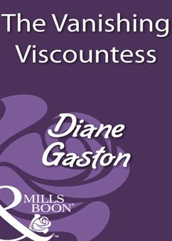 The Vanishing Viscountess (eBook, ePUB) - Gaston, Diane