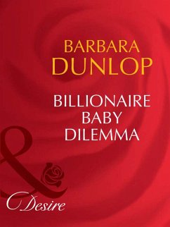 Billionaire Baby Dilemma (eBook, ePUB) Cover Billionaire Baby Dilemma (eBook, ePUB)