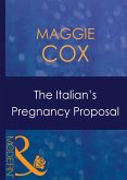 The Italian's Pregnancy Proposal (Mills & Boon Modern) (Bought for Her Baby, Book 1) (eBook, ePUB)
