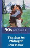 The Sun At Midnight (Mills & Boon Vintage 90s Modern) (eBook, ePUB)