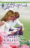 To Heal A Heart (eBook, ePUB)