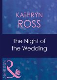The Night Of The Wedding (Mills & Boon Modern) (Do Not Disturb, Book 6) (eBook, ePUB)