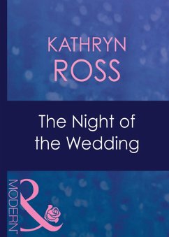 The Night Of The Wedding (Mills & Boon Modern) (Do Not Disturb, Book 6) (eBook, ePUB) - Ross, Kathryn