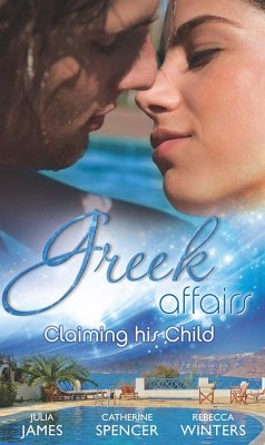 Cover Greek Affairs: Claiming His Child (eBook, ePUB)