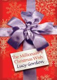 The Millionaire's Christmas Wish (eBook, ePUB)