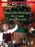 Shepherds Abiding in Dry Creek (Mills & Boon Love Inspired) (Dry Creek, Book 9) (eBook, ePUB)