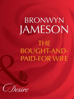 The Bought-And-Paid-For Wife (eBook, ePUB) - Jameson, Bronwyn